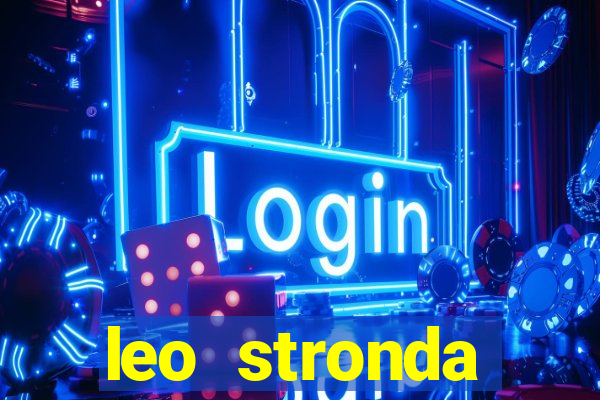 leo stronda terminou com greicy santos